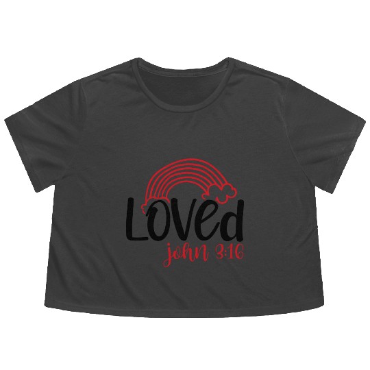 Loved john 3 16 Valentine Day Bible Verse Text Art Flowy Cropped Tees