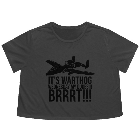 IT S WARTHOG WEDNESDAY DUDES BRRRT Flowy Cropped Tees