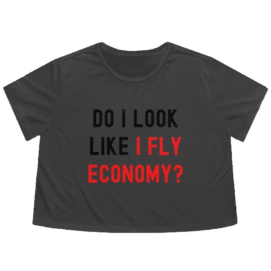 Do I Look Like I Fly Economy, Distressed Red Black Flowy Cropped Tees