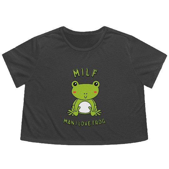 MILF Man I Love Frog Flowy Cropped Tees