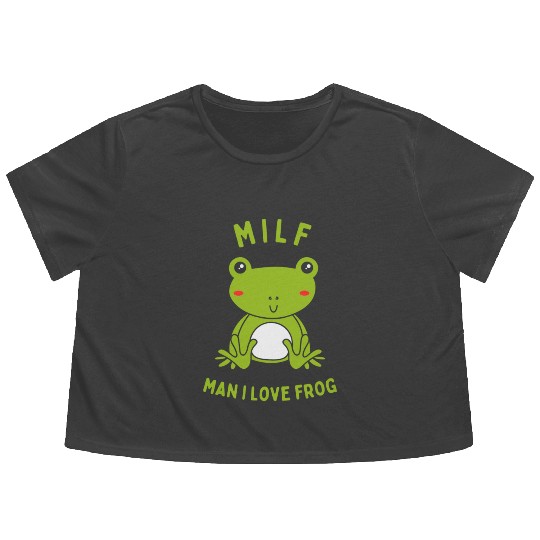 MILF Man I Love Frog Flowy Cropped Tees