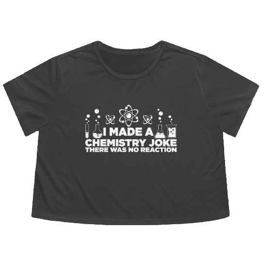 Funny Chemistry Science Teacher Chemist Men Women Flowy Cropped Tees