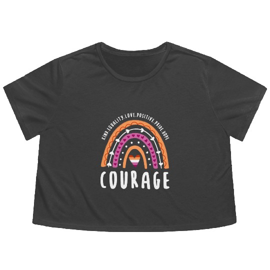 Courage Lesbian Pride Rainbow Flowy Cropped Tees