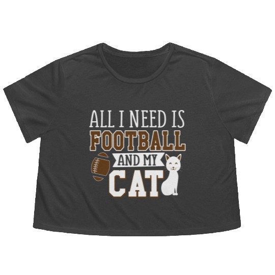 Sunday Football All I Need Is Football And My Cat Flowy Cropped Tees