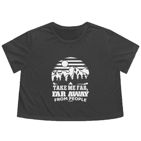 Hiking nature holiday I hate people Flowy Cropped Tees