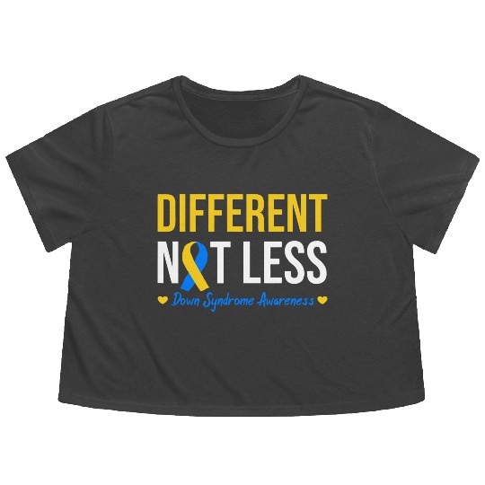 Different Not Less World Down Syndrome Awareness Flowy Cropped Tees