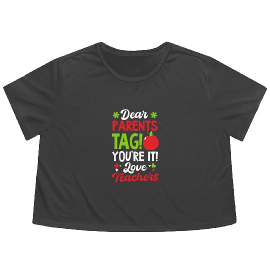 Last Day Of School Tag You're It Love Teachers Flowy Cropped Tees