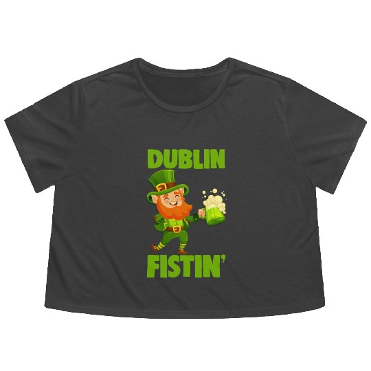 St. Patrick's Day Beer Drinking Dublin Fistin Flowy Cropped Tees