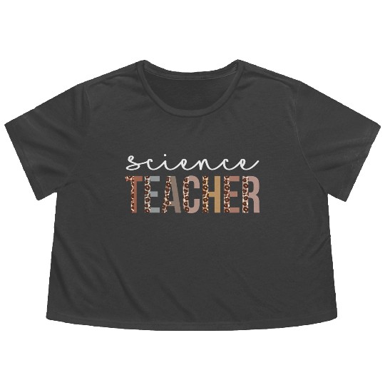 Science Teacher Leopard Appreciation For Women For Flowy Cropped Tees