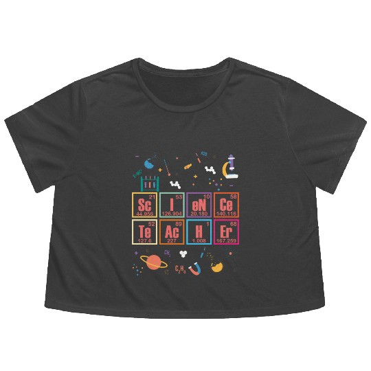Science Teacher Periodic Table Of Elements School Flowy Cropped Tees