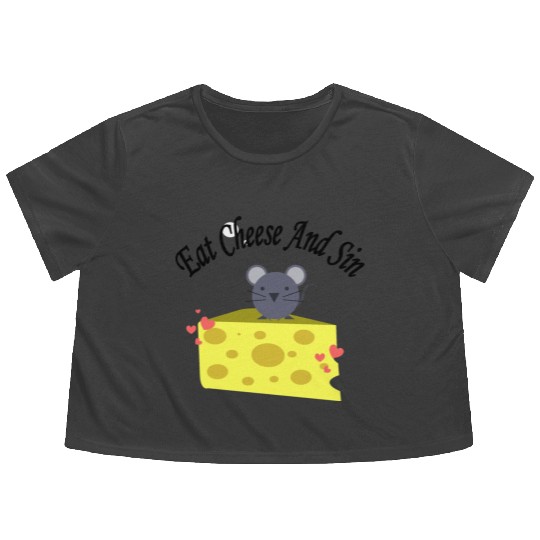 Eat cheese and sin, Best Street art! Classic Flowy Cropped Tees
