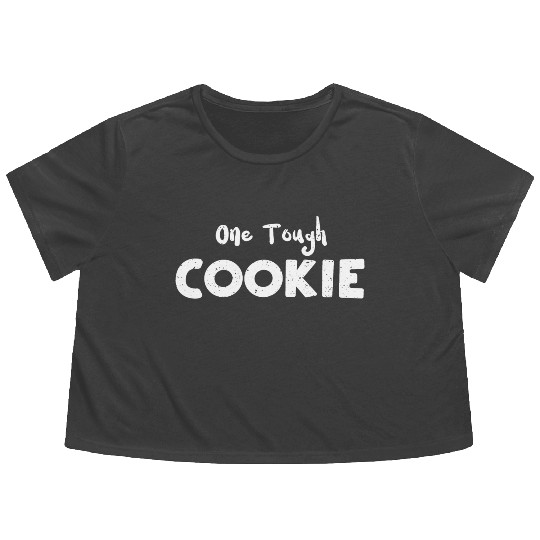 One Tough Cookie - Cookie Flowy Cropped Tees