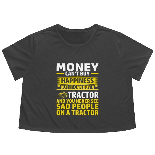 Tractor Farmer Funny Money Happiness Flowy Cropped Tees
