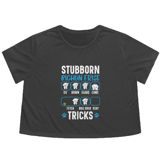 Stubborn Bichon Frise Tricks Bichon Frise Owner Flowy Cropped Tees