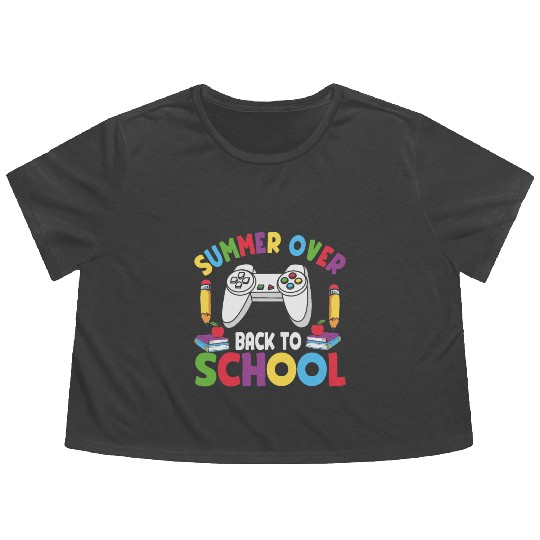 Summer Over Back To School, Gamer Back to School Flowy Cropped Tees