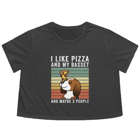 I Like Pizza And My Basset Hound Flowy Cropped Tees