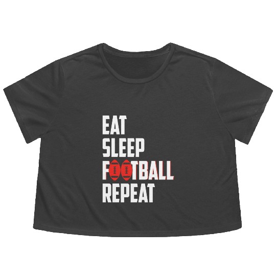 Eat Sleep Football Repeat Lover Player Coach Fans Flowy Cropped Tees