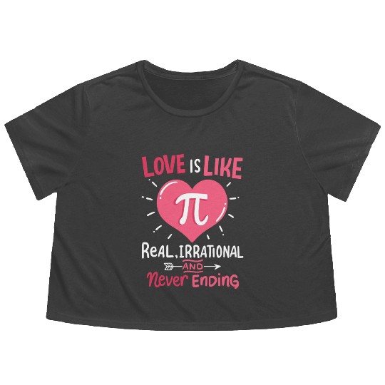 Funny Valentines Day Gift for Him Her Love Is Flowy Cropped Tees