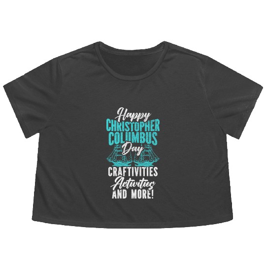 Happy Christopher Columbus Day Italian American Flowy Cropped Tees
