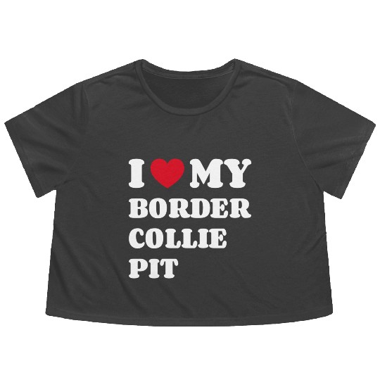 I Love My Border Collie Pit Flowy Cropped Tees
