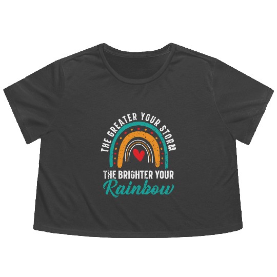 The Greater Your Storm The Brighter Your Rainbow Flowy Cropped Tees