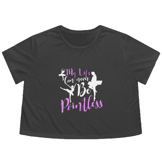 Ballet Ballerina Dance Dancer Dancing Ballet Gift Flowy Cropped Tees
