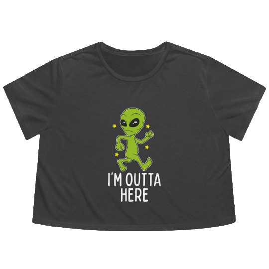 I'M Outta Here Alien Storm Area 51 Alien Running A Flowy Cropped Tees