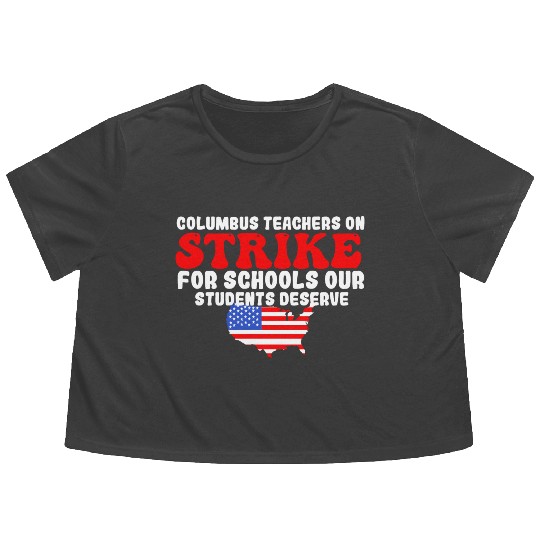 columbus ohio school teachers strike oh teacher Flowy Cropped Tees