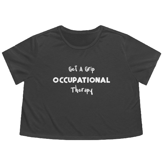 Get A Grip Occupational Therapy Flowy Cropped Tees
