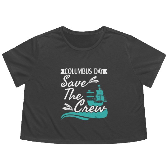 Columbus Day Navigator Ship Christopher Columbus Flowy Cropped Tees