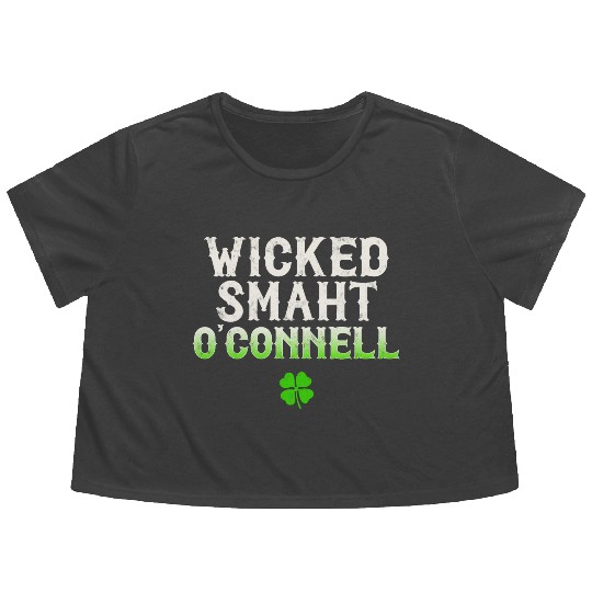 Wicked Smaht O'Connell Clan Boston Irish Slang Flowy Cropped Tees