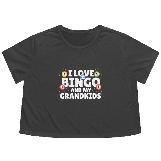 I Love Bingo And My Grandkids Funny Bingo Flowy Cropped Tees