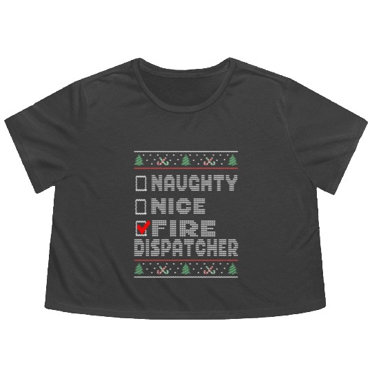 Naughty Nice Fire Dispatcher, Matching Christmas Flowy Cropped Tees