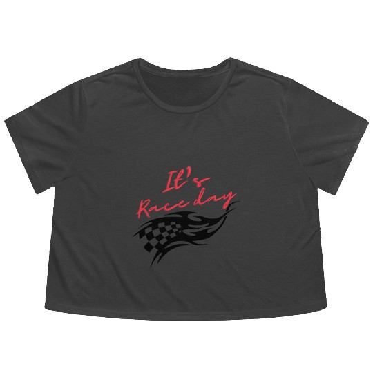 It's race day, gift for racer, race lover,race day Flowy Cropped Tees