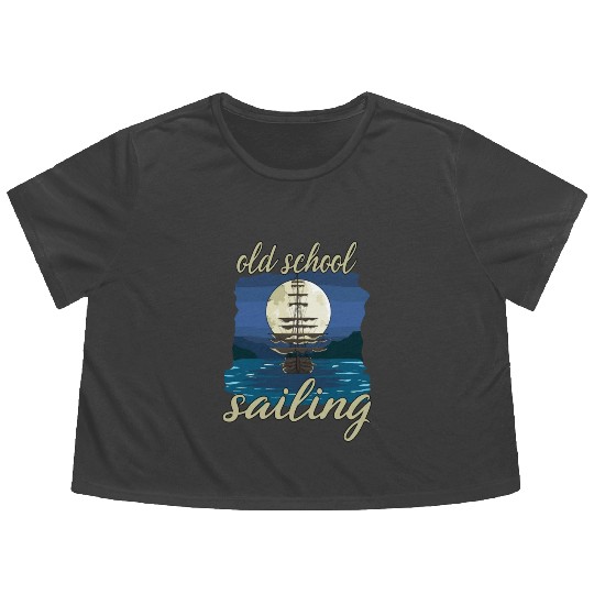Old School Sailing for a Sailor Captain Flowy Cropped Tees