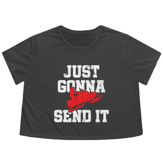 Snowmobile Just Gonna Send It Funny Freestyle Moto Flowy Cropped Tees