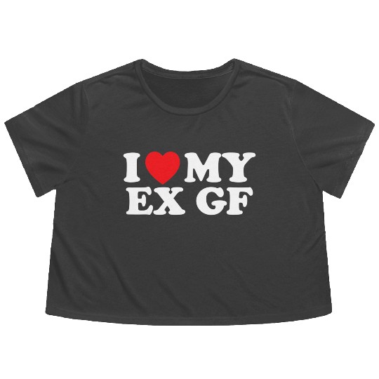 Funny I Heart My Ex GF I Love My Ex Girlfriend Flowy Cropped Tees