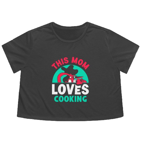 This Mom Loves Cooking Mommy Cook Mother Flowy Cropped Tees