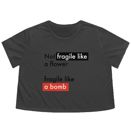 Feminism - Fragile like a bomb - Frida Kahlo Flowy Cropped Tees