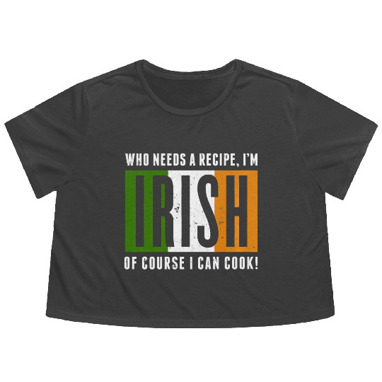 Funny Irish Cook Flowy Cropped Tees Irish Cooking Flowy Cropped Tees