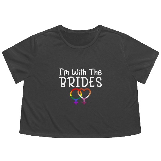 I'm With The Brides - Lesbian Wedding Gay Marriage Flowy Cropped Tees
