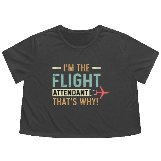 The Flight Attendant Hardworking Person Gift Flowy Cropped Tees