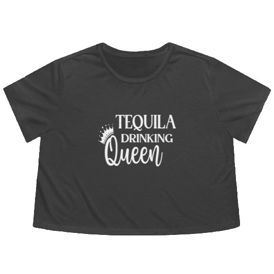 Tequila Drinking Queen Flowy Cropped Tees