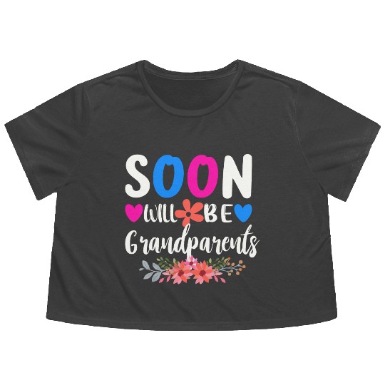 We Will Soon Become Grandparents, Be Grandparents Flowy Cropped Tees
