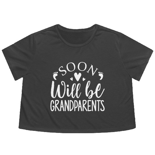 We Will Soon Become Grandparents, Be Grandparents Flowy Cropped Tees