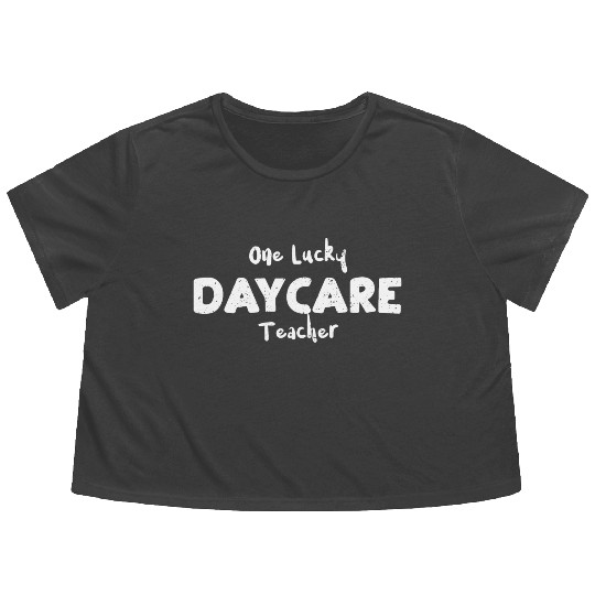 One Lucky Daycare Teacher Flowy Cropped Tees