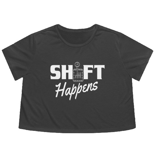 Shift Happens Car Gear Racing Street Car Guy Drift Flowy Cropped Tees
