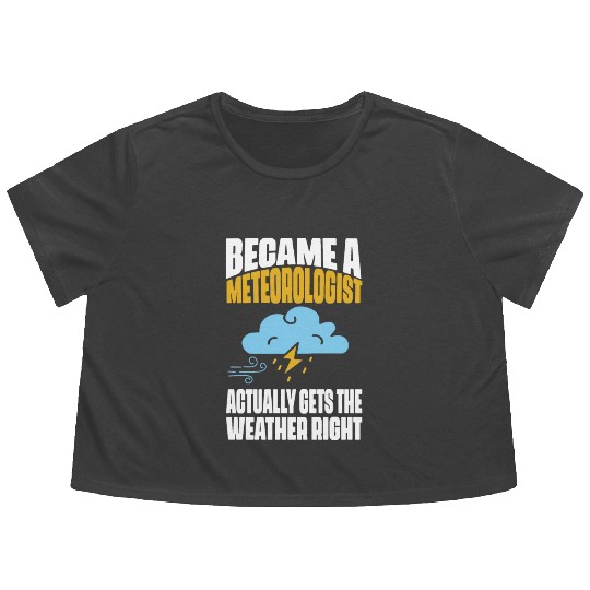 Meteorologist Meteorology Storm Weatherman Flowy Cropped Tees