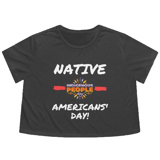 Native Americans’ Day - indigenous people day Flowy Cropped Tees
