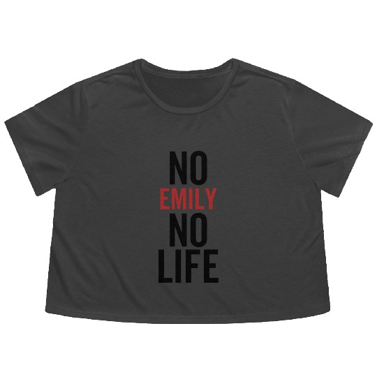 No Emily No Life Flowy Cropped Tees